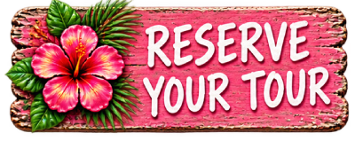 Reserve Your Tour